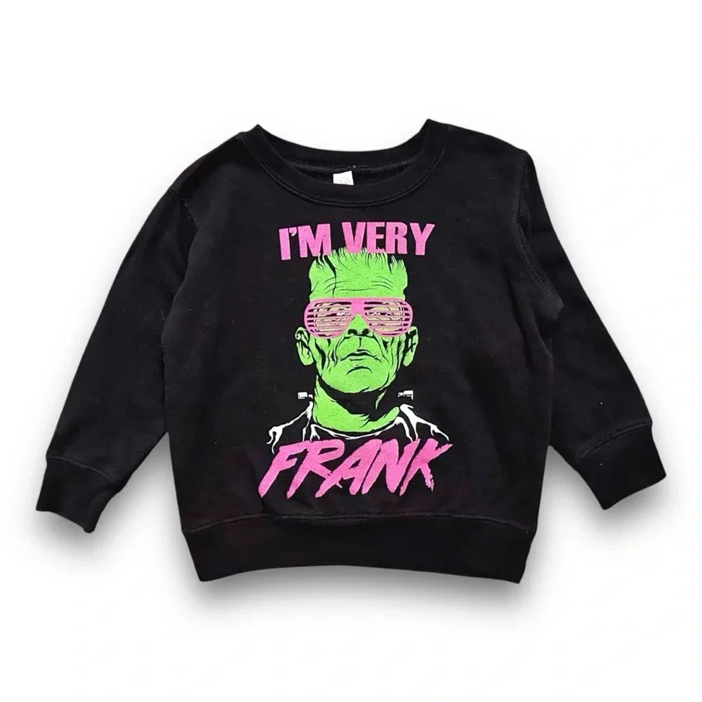 Boutique | “I’m VERY Frank” Sweatshirt (3T) 🧟‍♂️